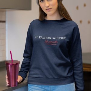 Sweatshirt Je fais pas la gueule je boude