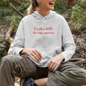 Sweat à Capuche La plus belle de mes copines