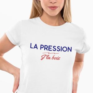 T-shirt La pression J&rsquo;la bois