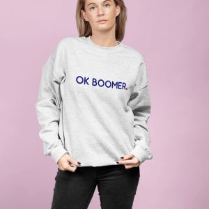 Sweatshirt OK Boomer