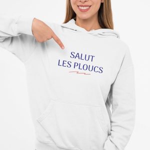 Sweat à Capuche Salut les ploucs