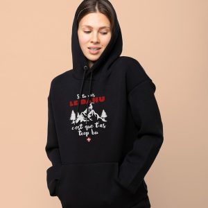Sweat à capuche Femme – Si tu vois le Dahu c&rsquo;est que t&rsquo;as trop bu